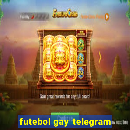 futebol gay telegram